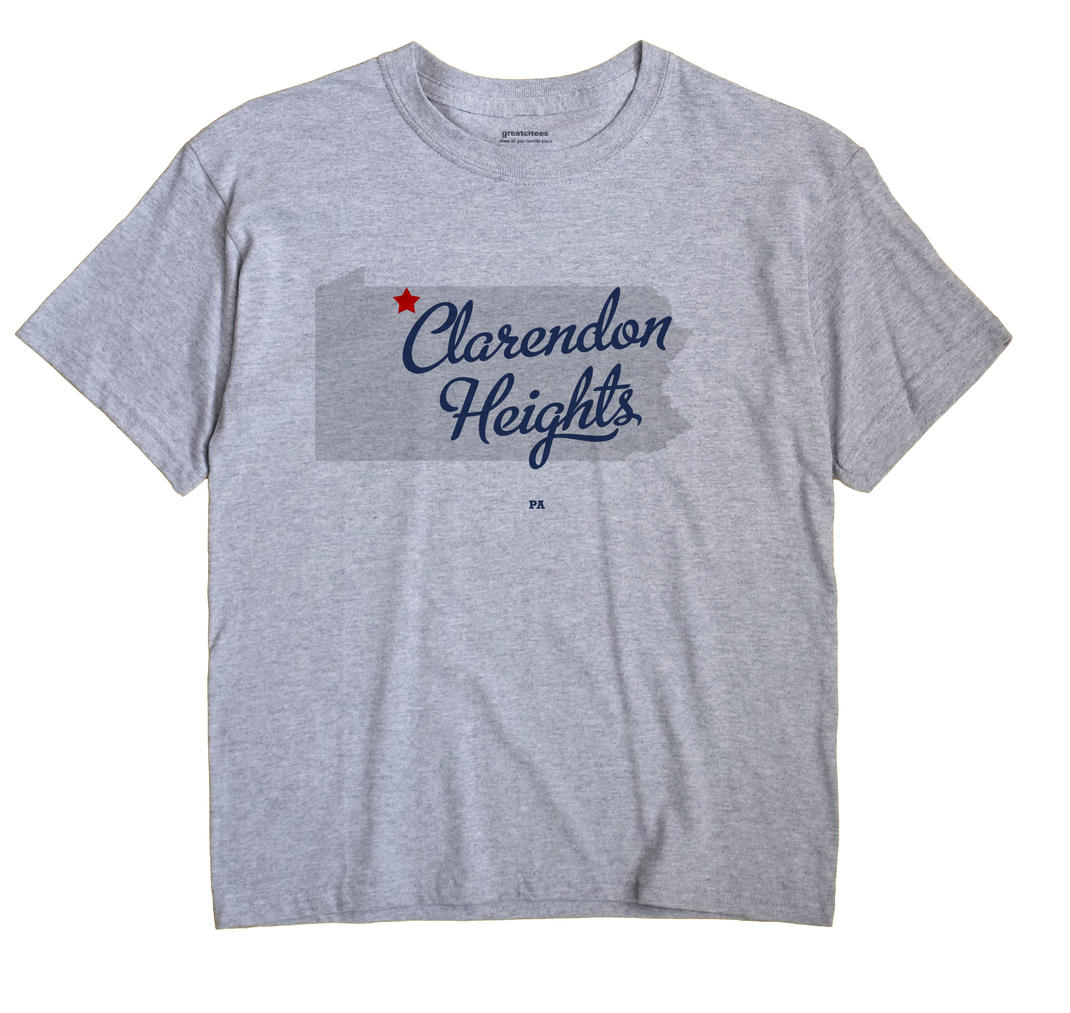 Clarendon Heights, Pennsylvania PA Souvenir Shirt