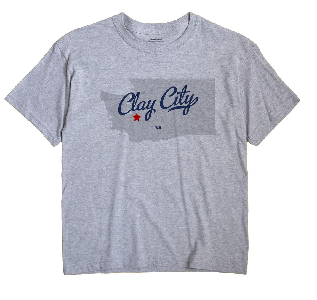 Clay City, Washington WA Souvenir Shirt