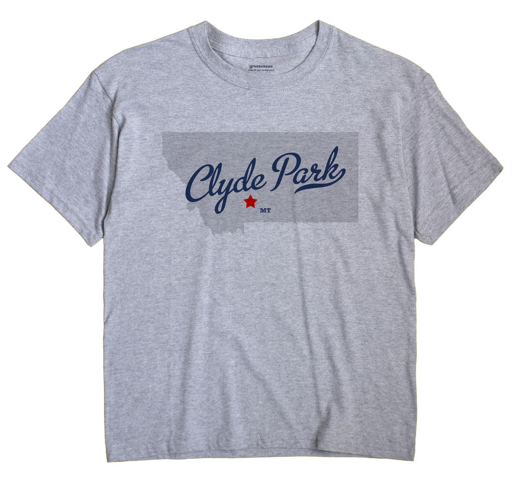 Clyde Park, Montana MT Souvenir Shirt
