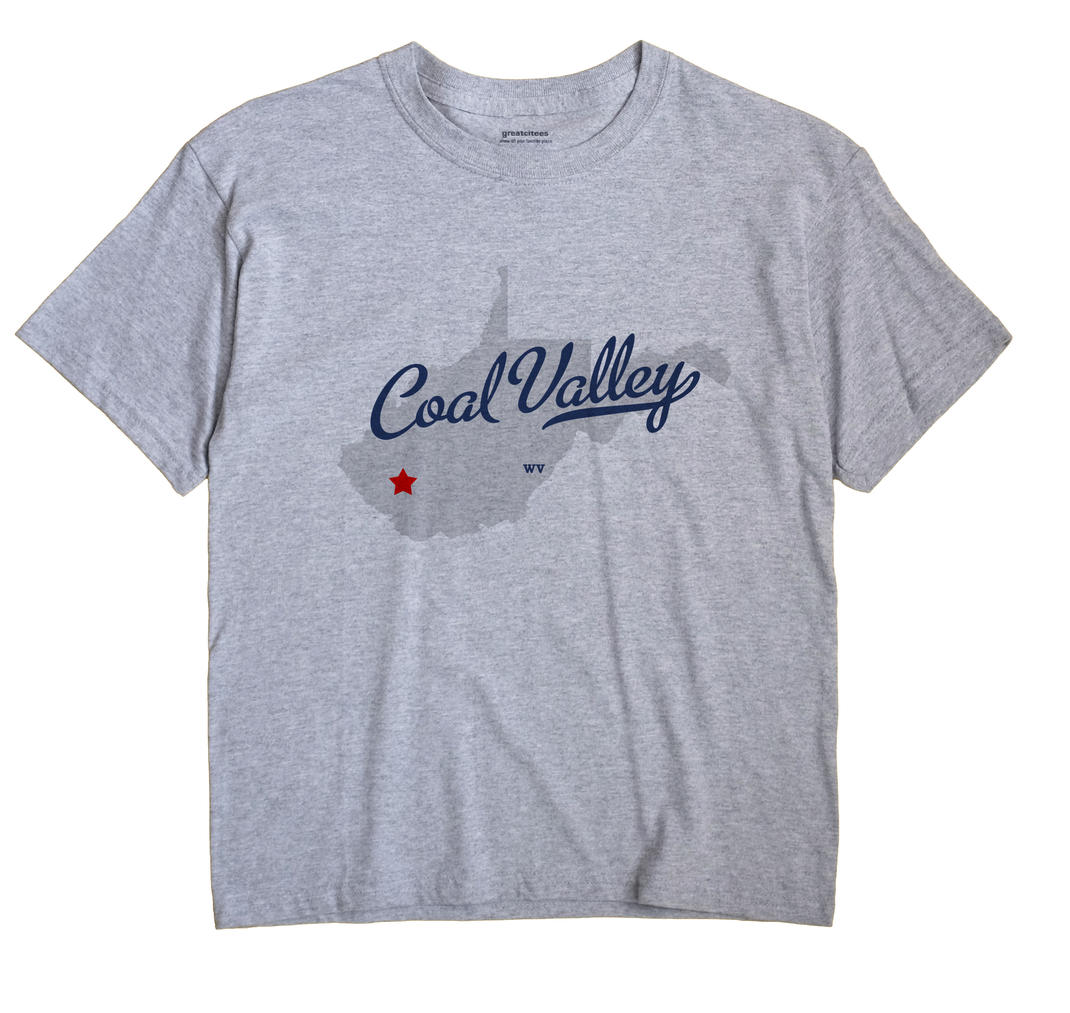 Coal Valley, West Virginia WV Souvenir Shirt