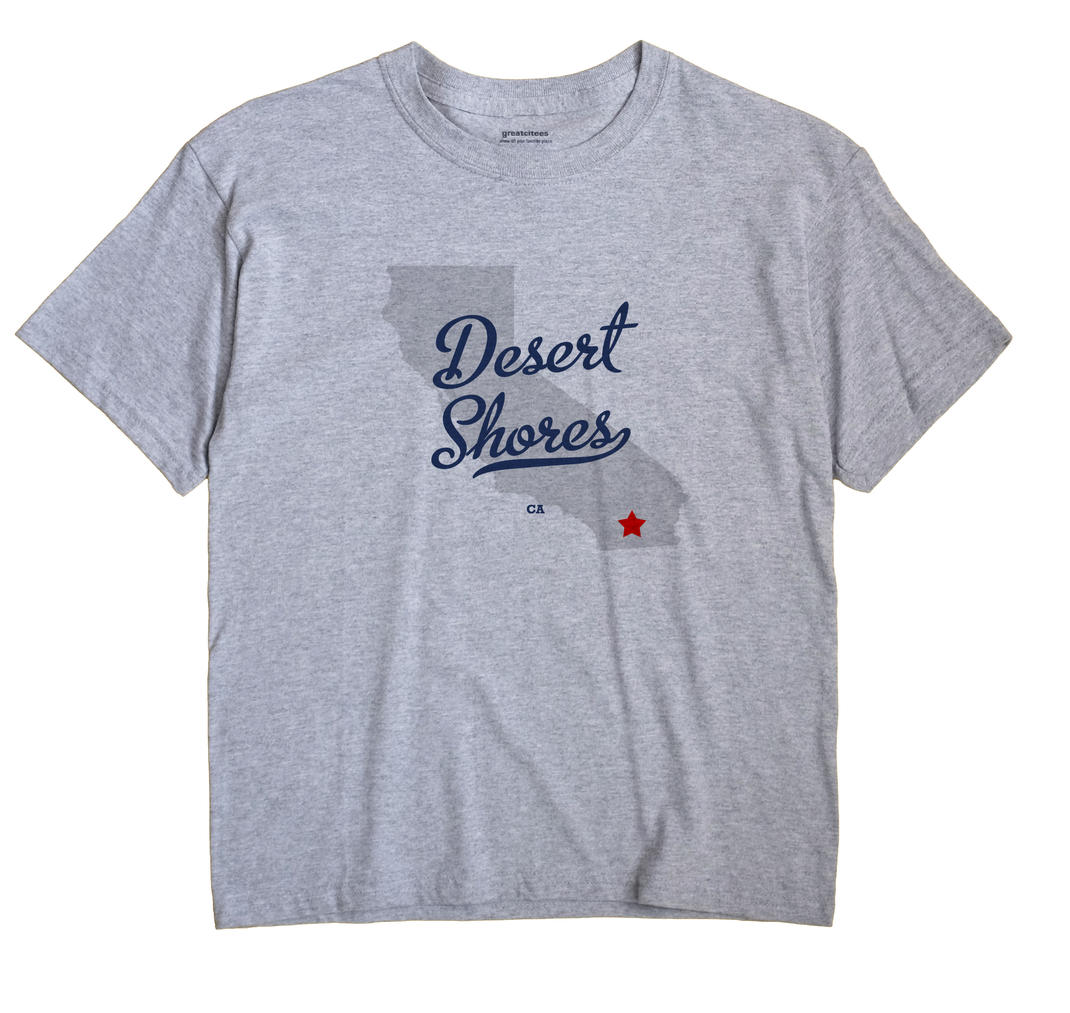 Desert Shores, California CA Souvenir Shirt