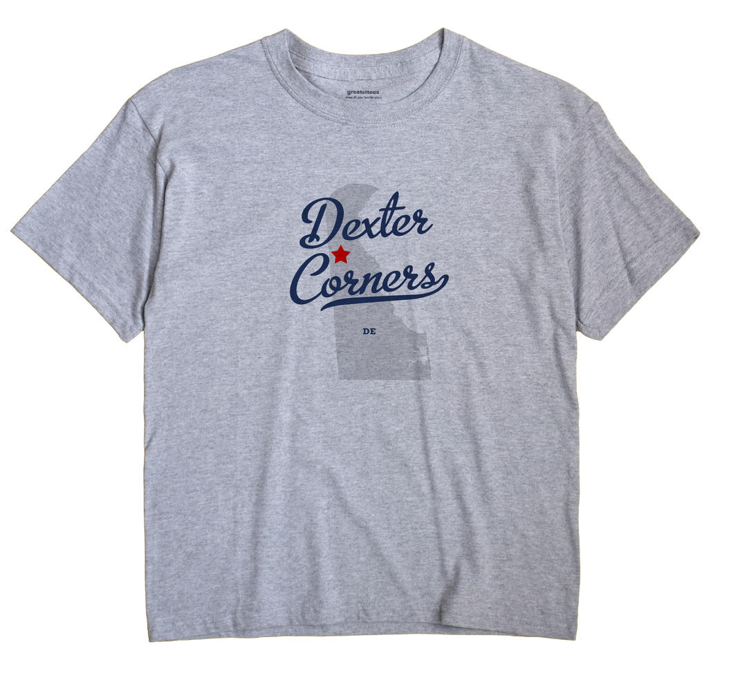 Dexter Corners, Delaware DE Souvenir Shirt