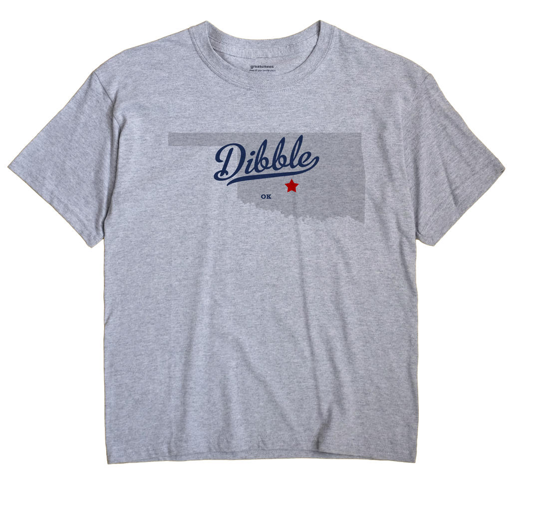 Dibble, Oklahoma OK Souvenir Shirt