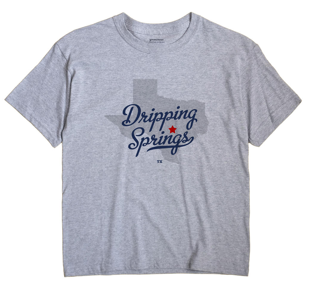 Dripping Springs, Texas TX Souvenir Shirt