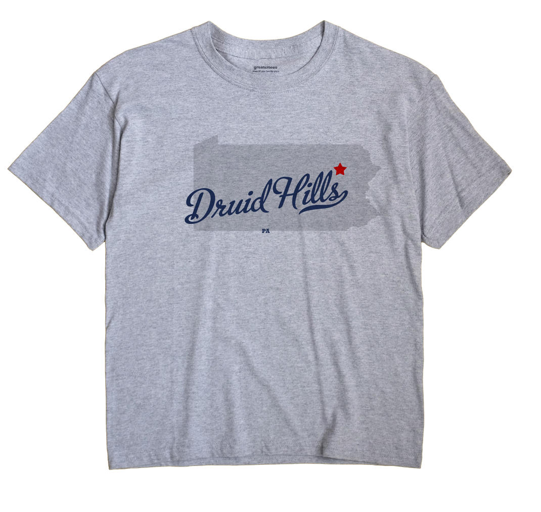 Druid Hills, Pennsylvania PA Souvenir Shirt