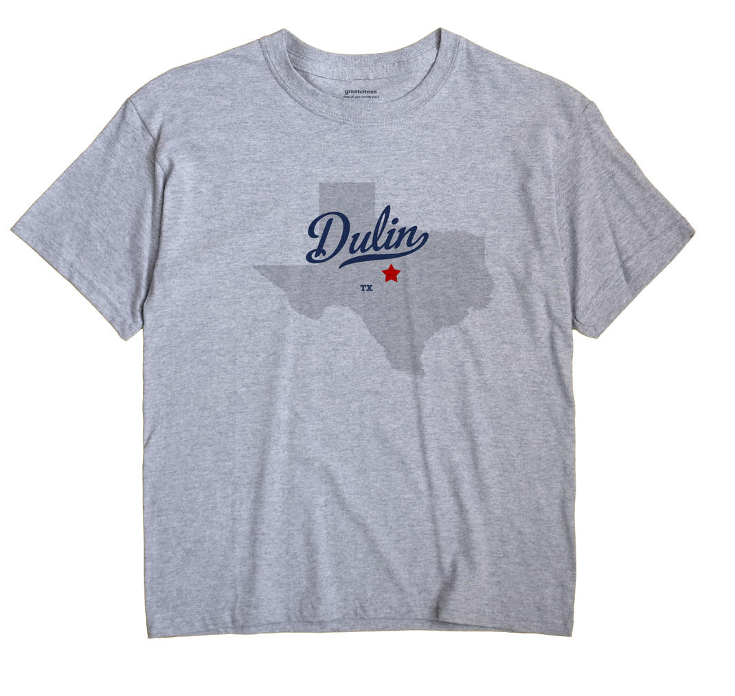 Dulin, Texas TX Souvenir Shirt