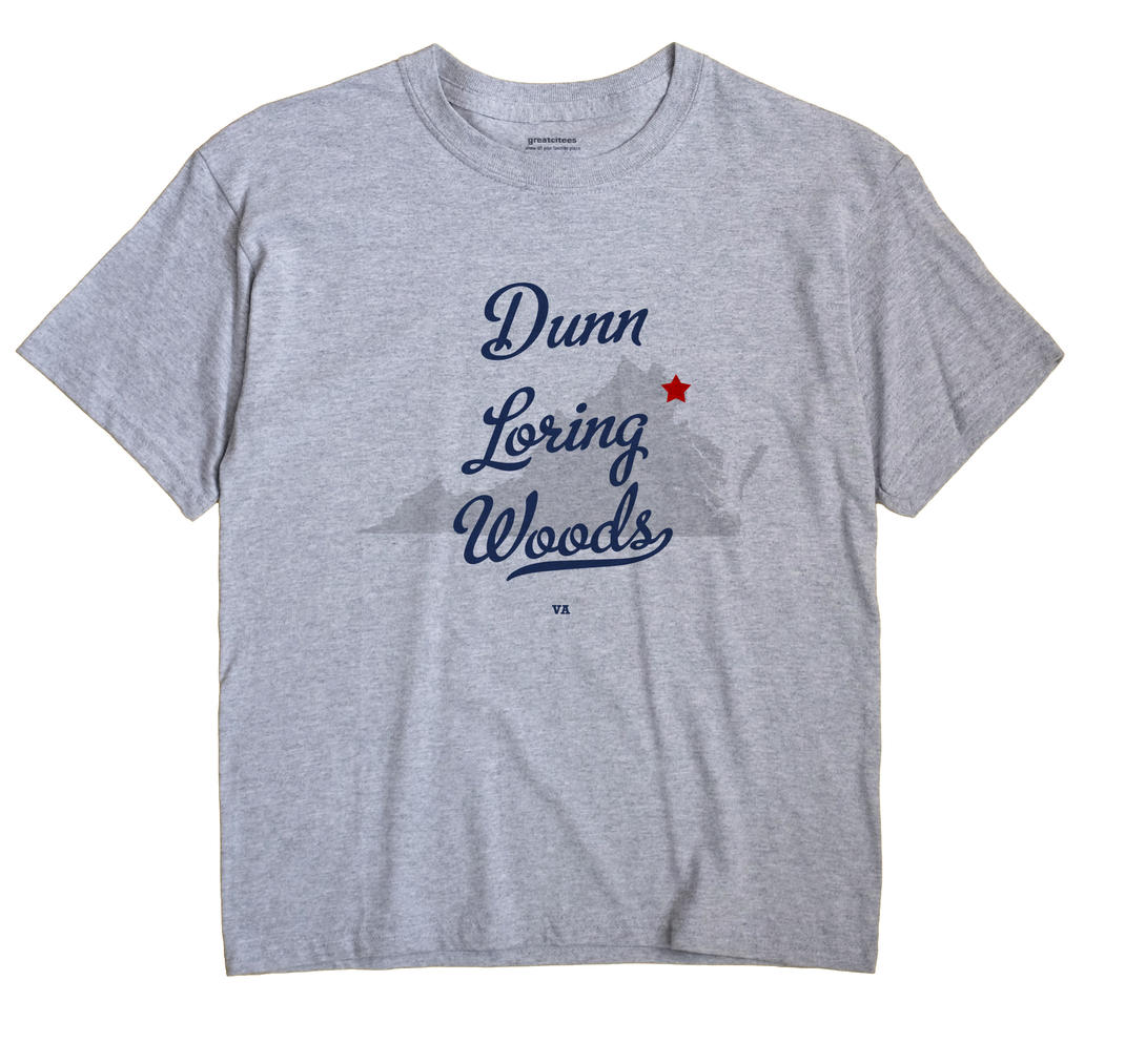 Dunn Loring Woods, Virginia VA Souvenir Shirt