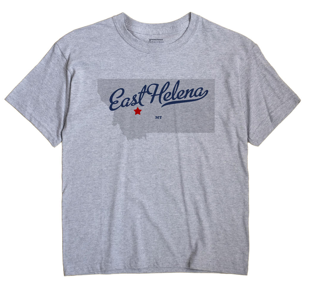 East Helena, Montana MT Souvenir Shirt