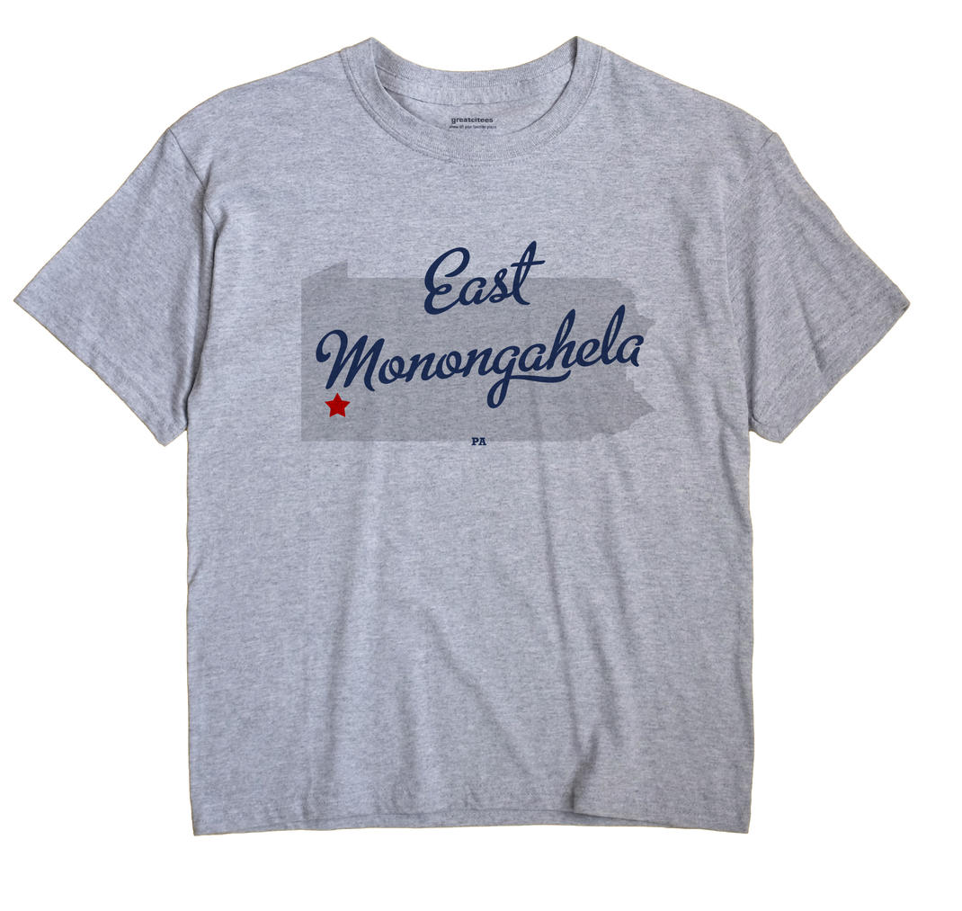 East Monongahela, Pennsylvania PA Souvenir Shirt