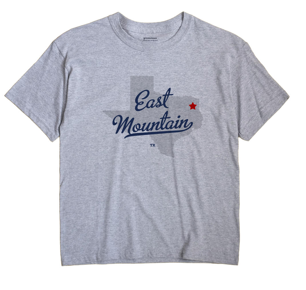 East Mountain, Texas TX Souvenir Shirt