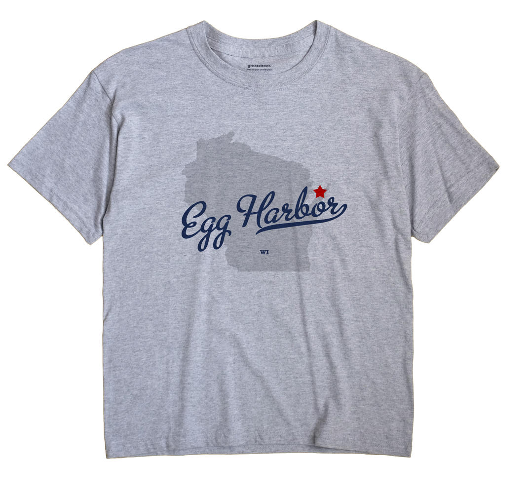 Egg Harbor, Wisconsin WI Souvenir Shirt