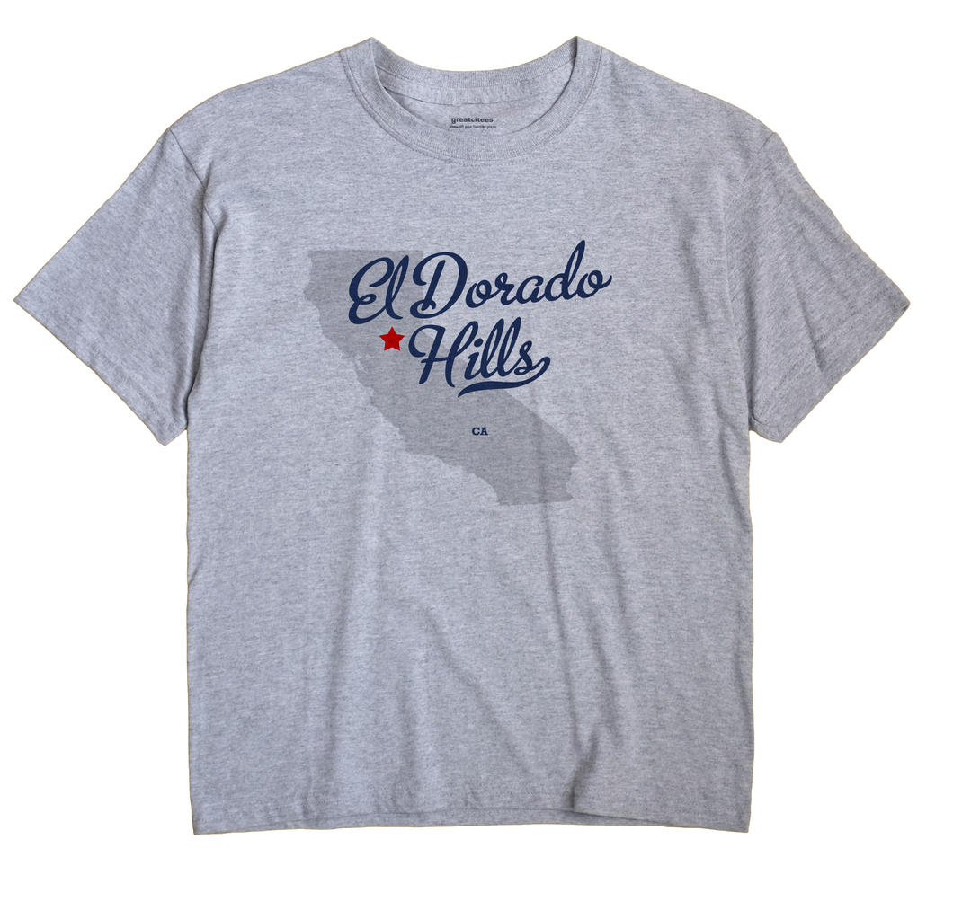 El Dorado Hills, California CA Souvenir Shirt