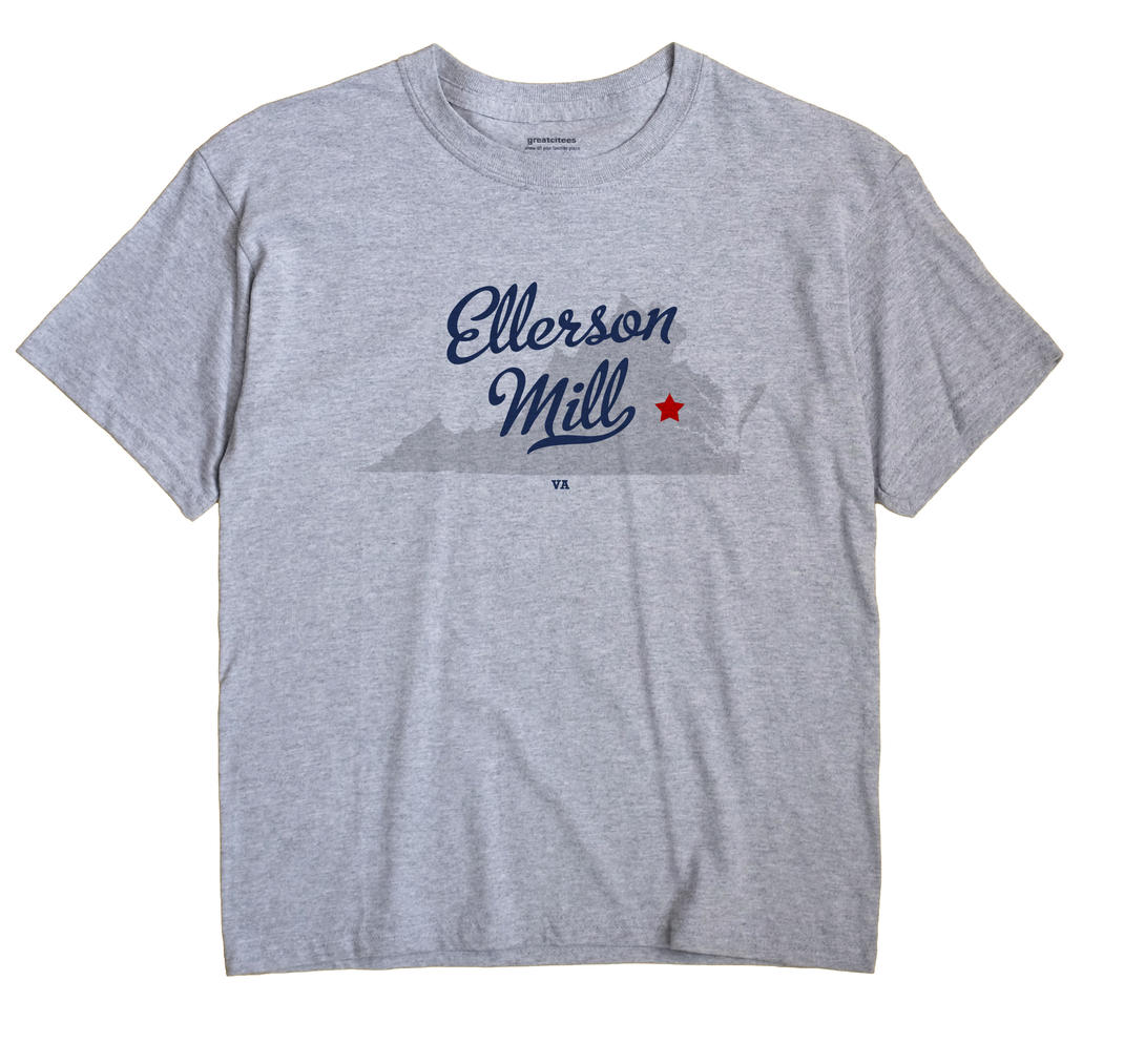 Ellerson Mill, Virginia VA Souvenir Shirt