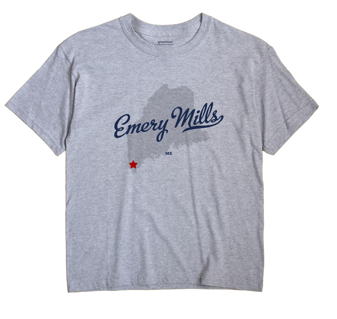 Emery Mills, Maine ME Souvenir Shirt