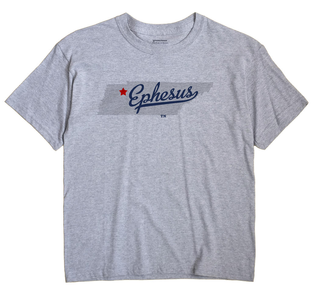 Ephesus, Tennessee TN Souvenir Shirt