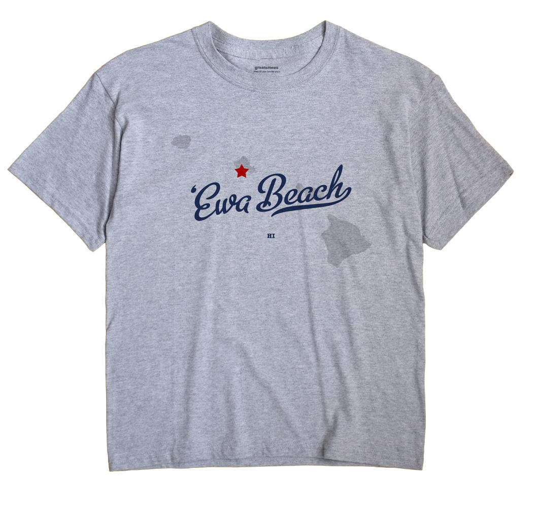 ‘Ewa Beach, Hawaii HI Souvenir Shirt