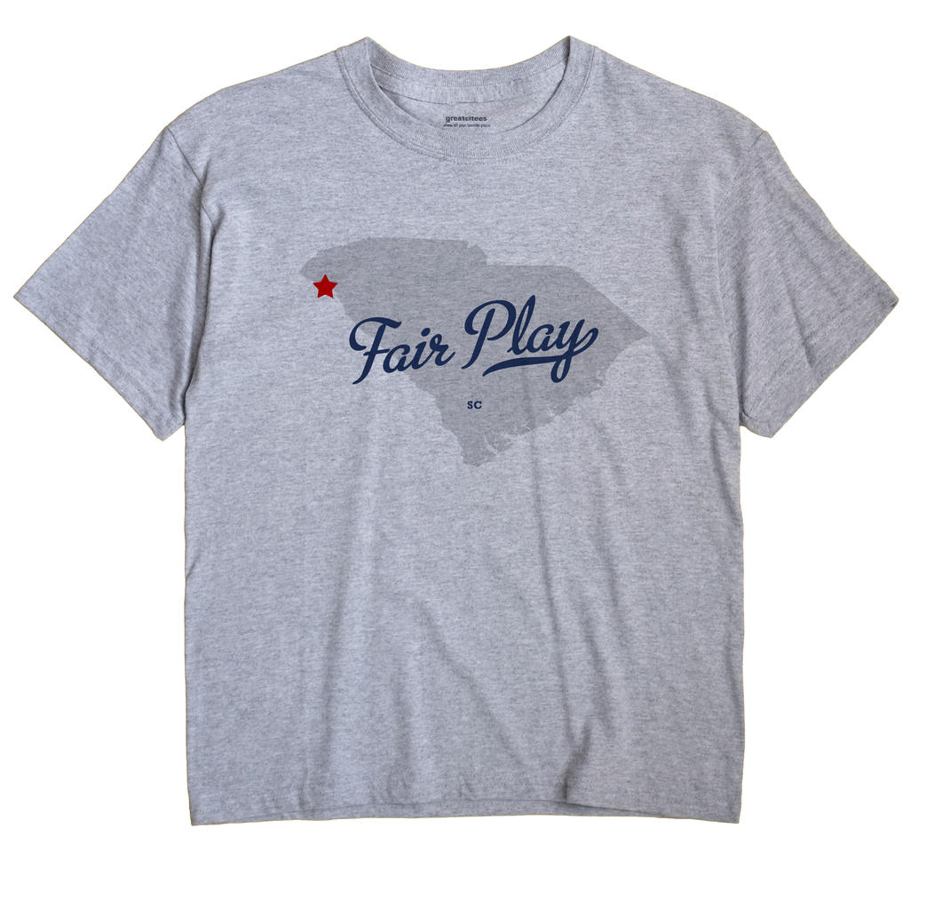 Fair Play, South Carolina SC Souvenir Shirt
