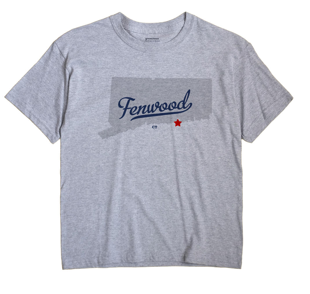 Fenwood, Connecticut CT Souvenir Shirt