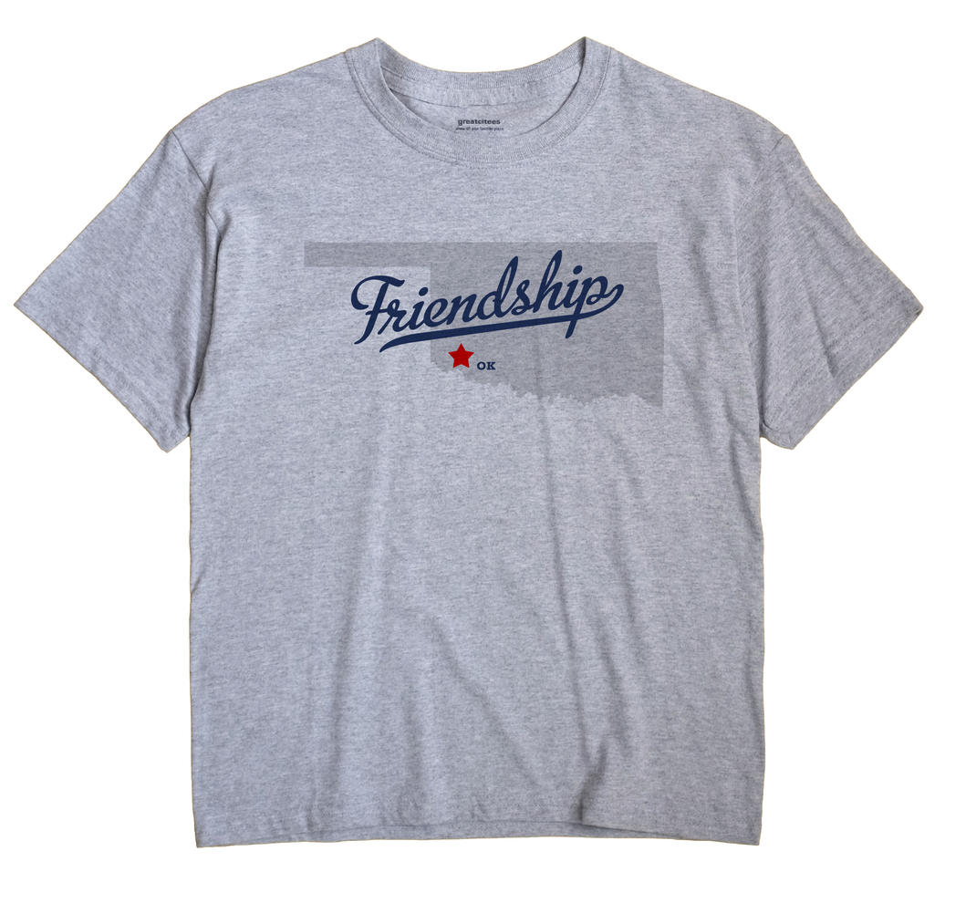 Friendship, Oklahoma OK Souvenir Shirt