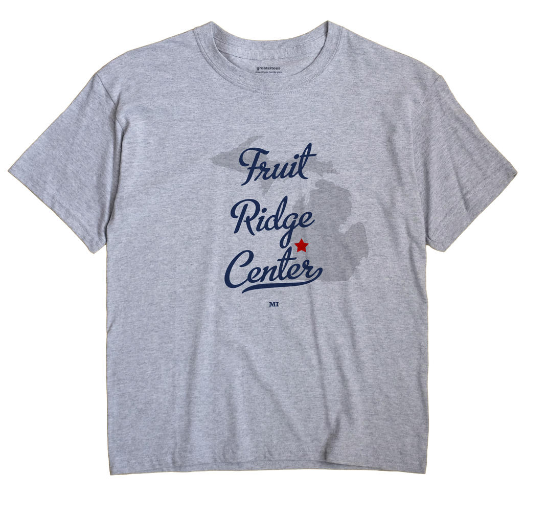 Fruit Ridge Center, Michigan MI Souvenir Shirt