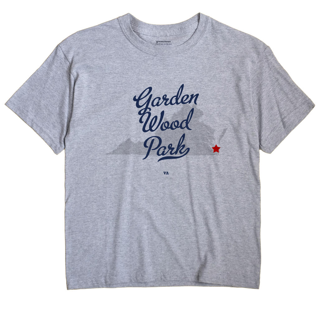 Garden Wood Park, Virginia VA Souvenir Shirt