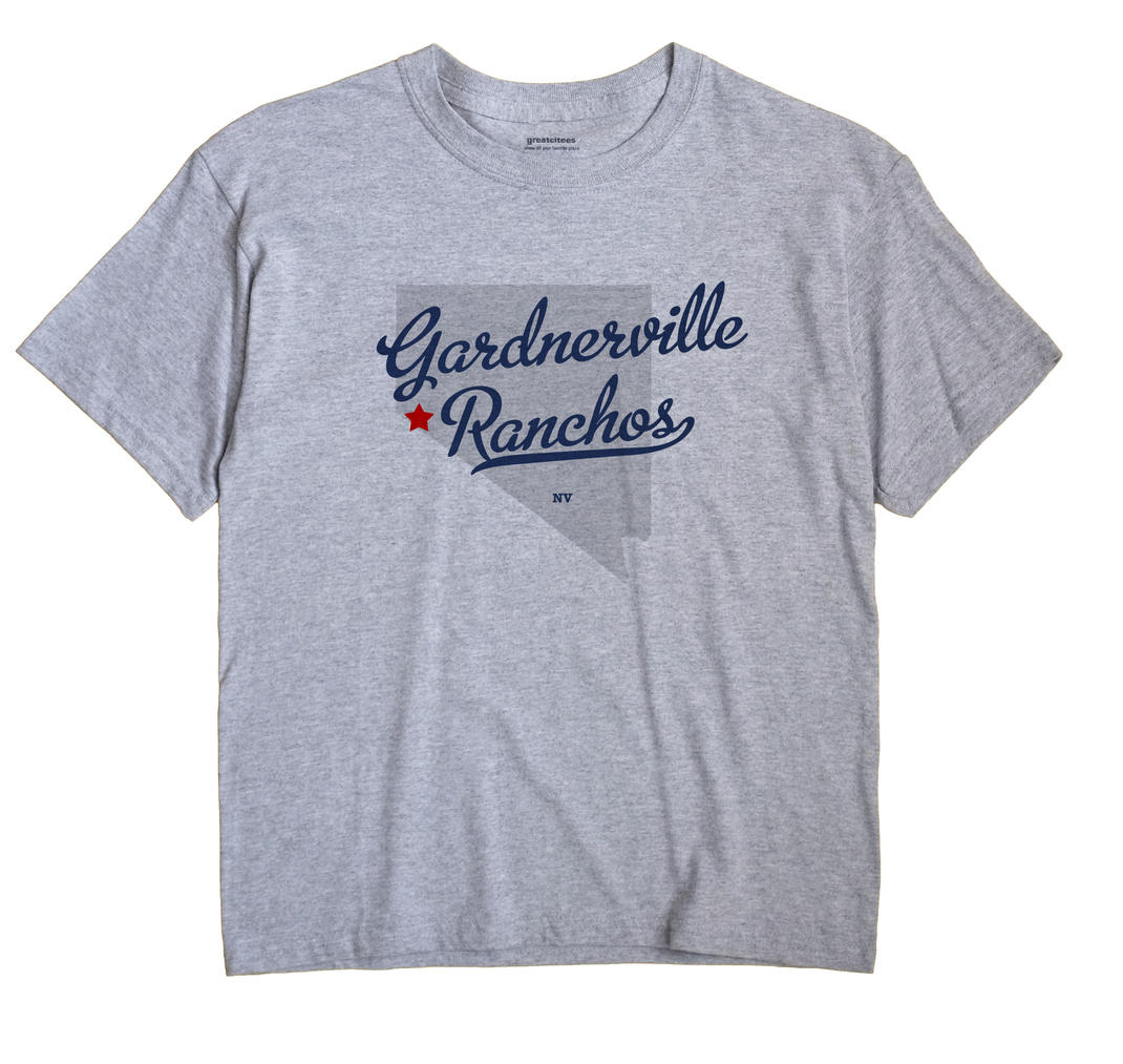 Gardnerville Ranchos, Nevada NV Souvenir Shirt