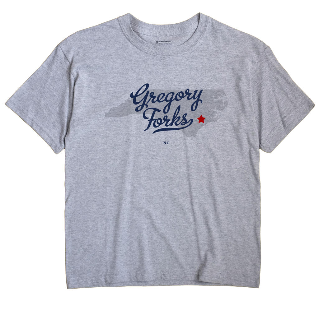 Gregory Forks, North Carolina NC Souvenir Shirt