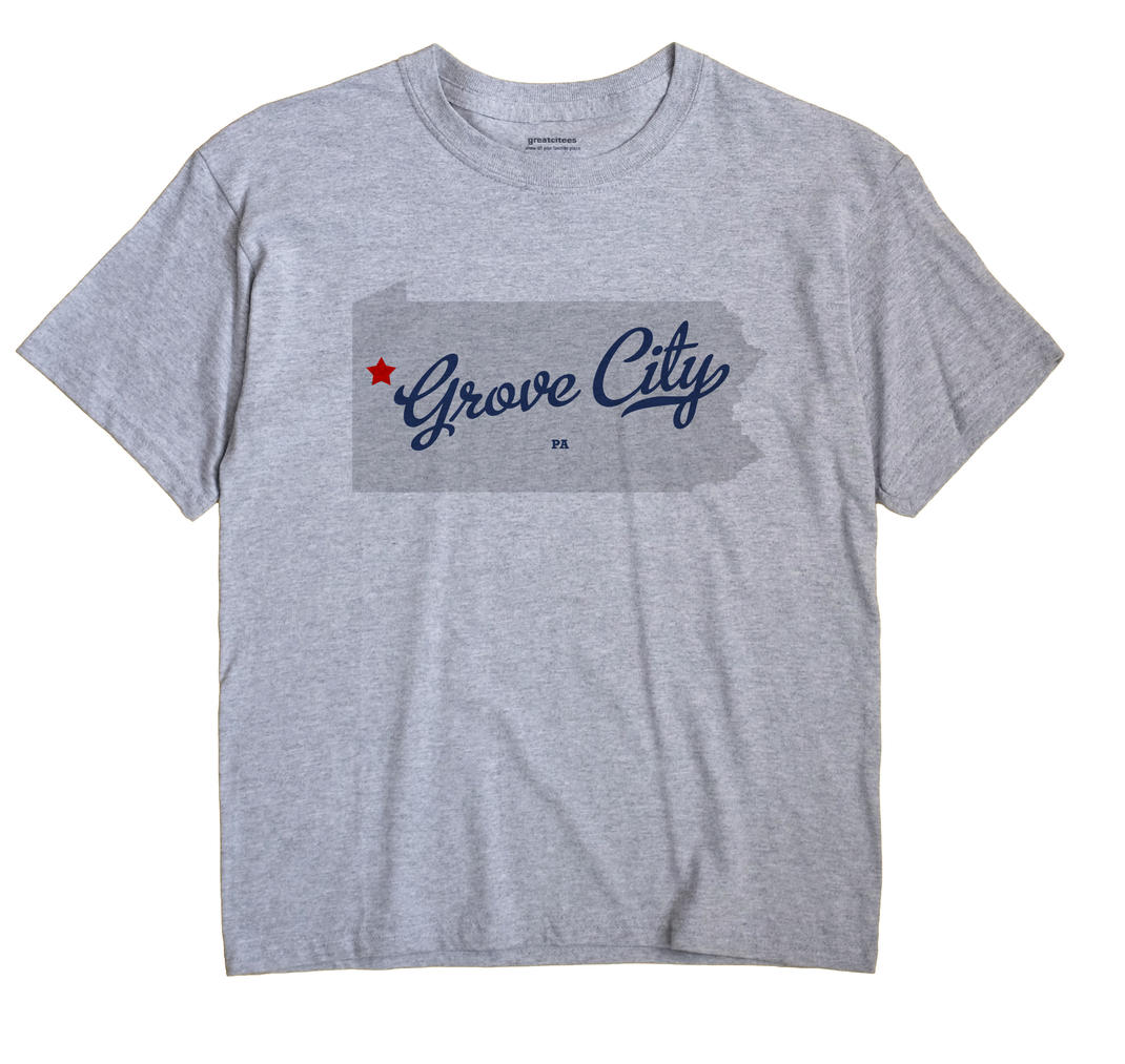 Grove City, Pennsylvania PA Souvenir Shirt