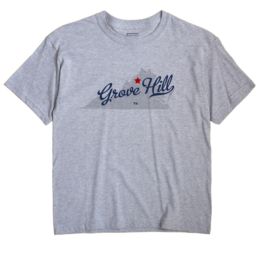 Grove Hill, Virginia VA Souvenir Shirt