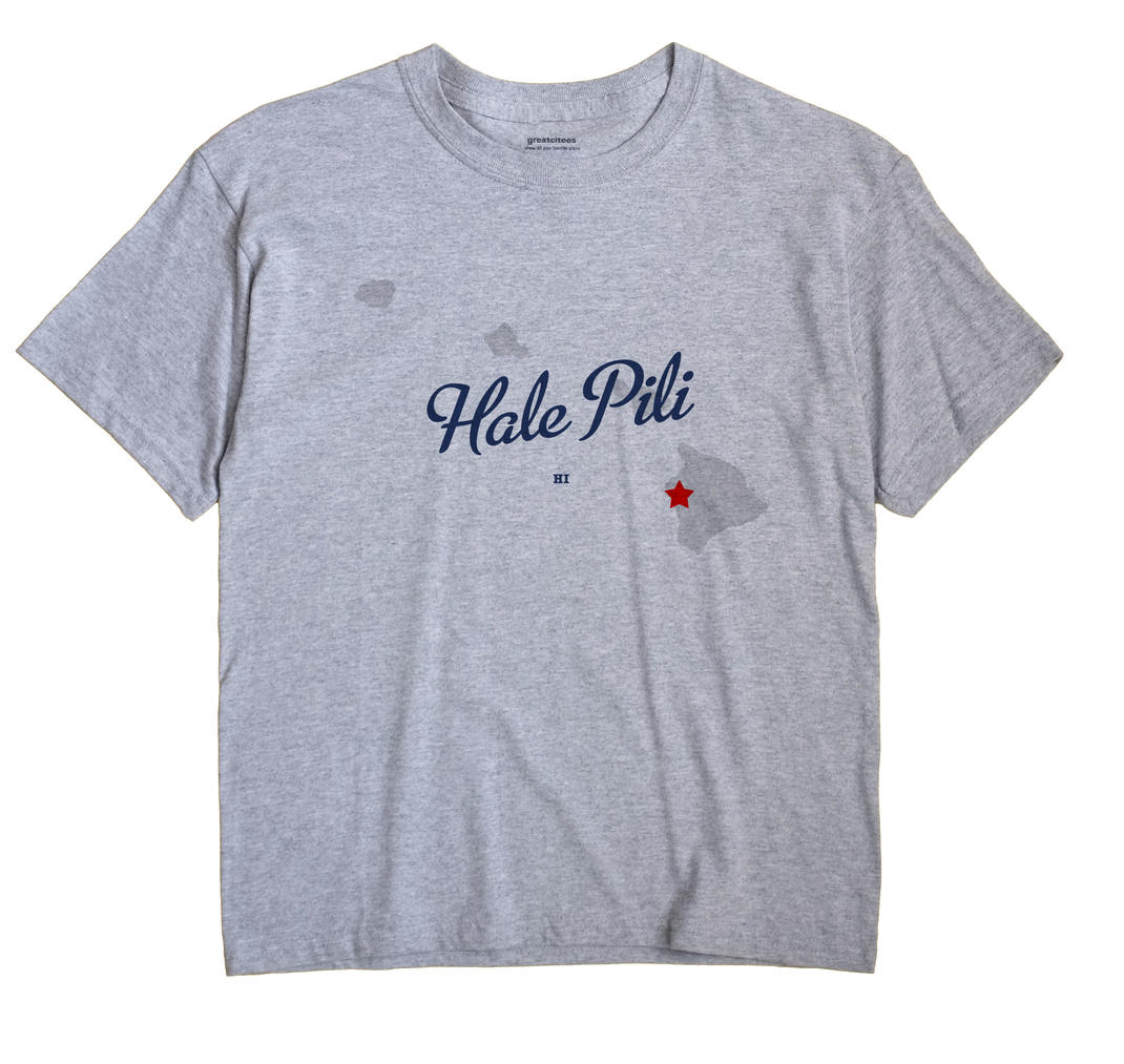 Hale Pili, Hawaii HI Souvenir Shirt