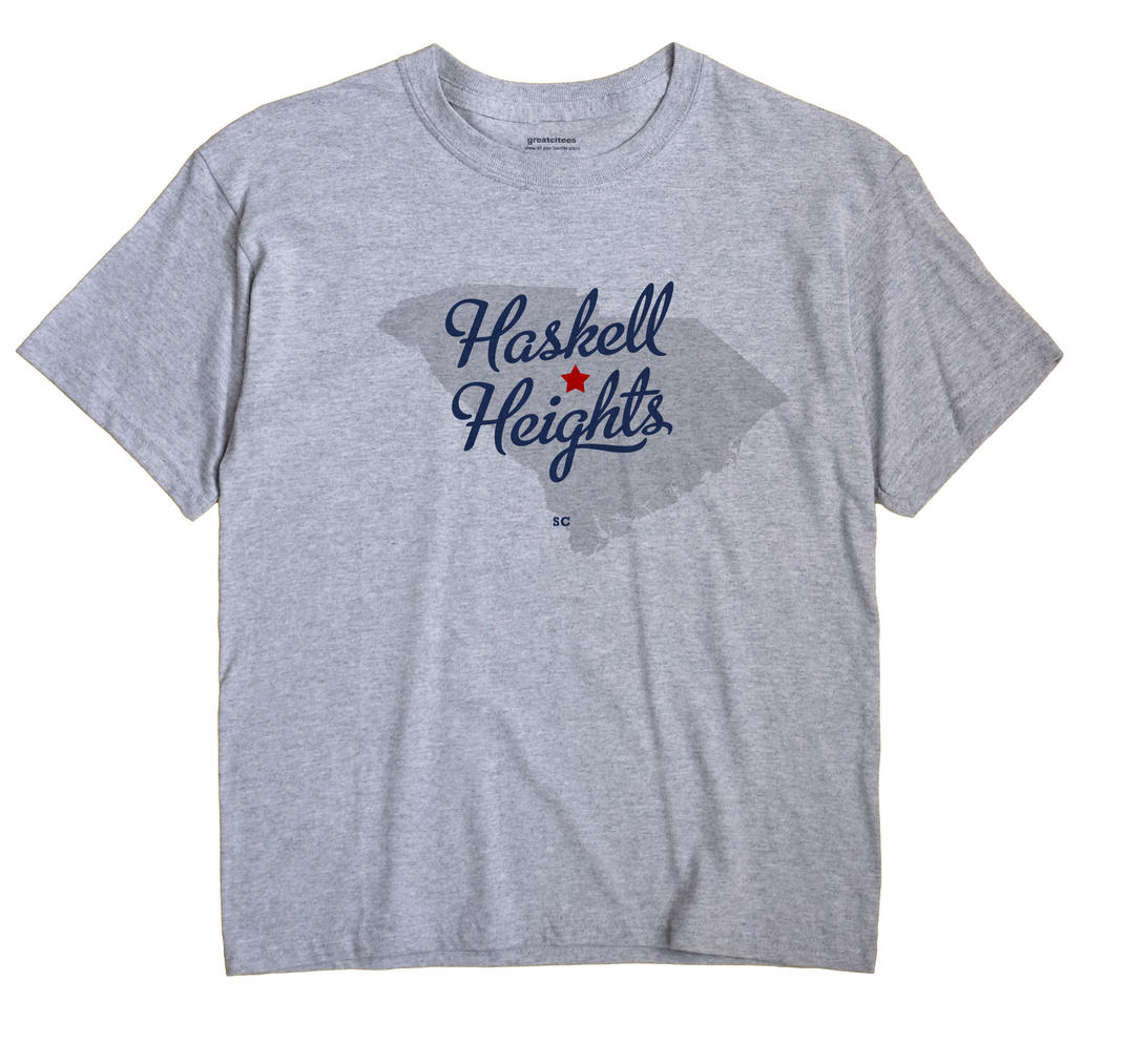 Haskell Heights, South Carolina SC Souvenir Shirt