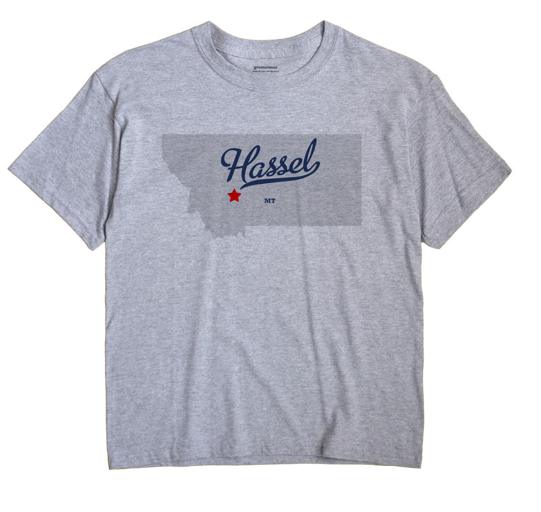 Hassel, Montana MT Souvenir Shirt