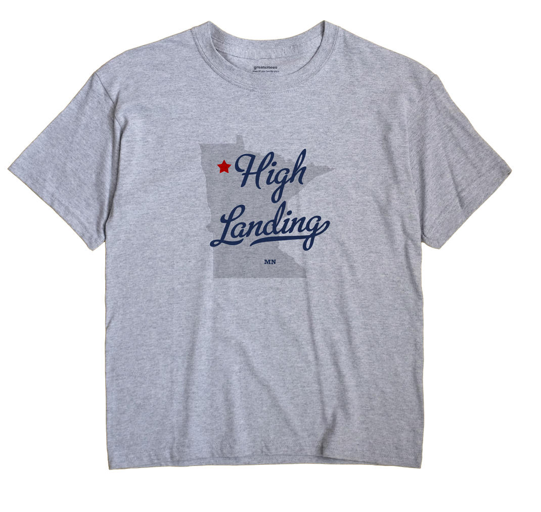 High Landing, Minnesota MN Souvenir Shirt