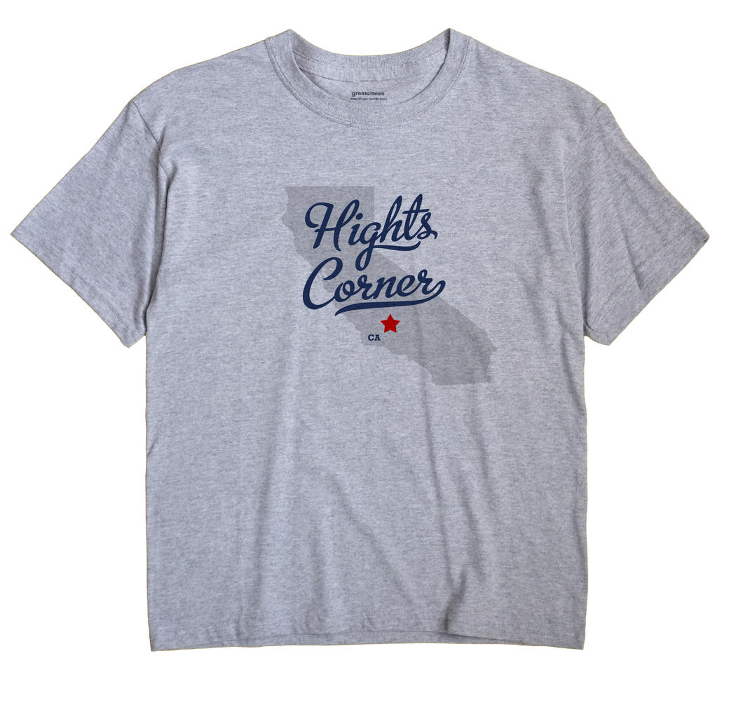 Hights Corner, California CA Souvenir Shirt