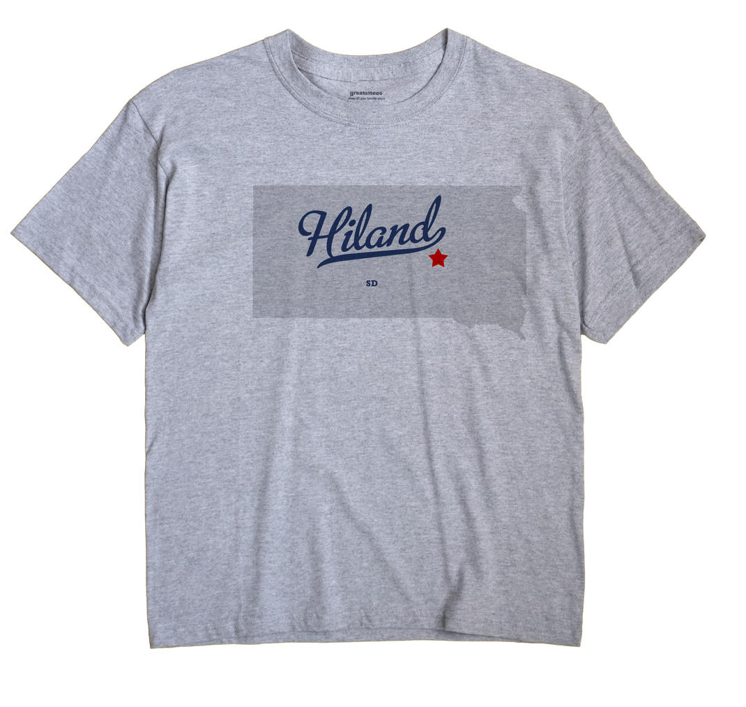 Hiland, South Dakota SD Souvenir Shirt