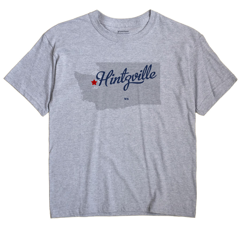 Hintzville, Washington WA Souvenir Shirt