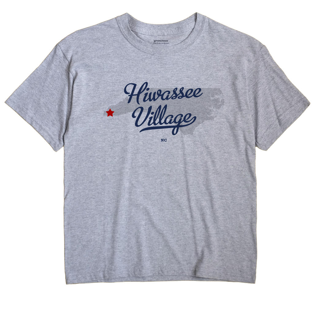 Hiwassee Village, North Carolina NC Souvenir Shirt