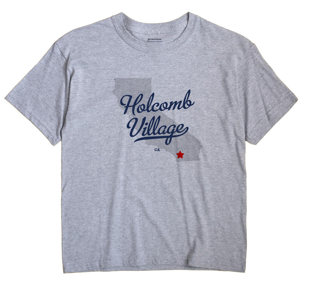 Holcomb Village, California CA Souvenir Shirt