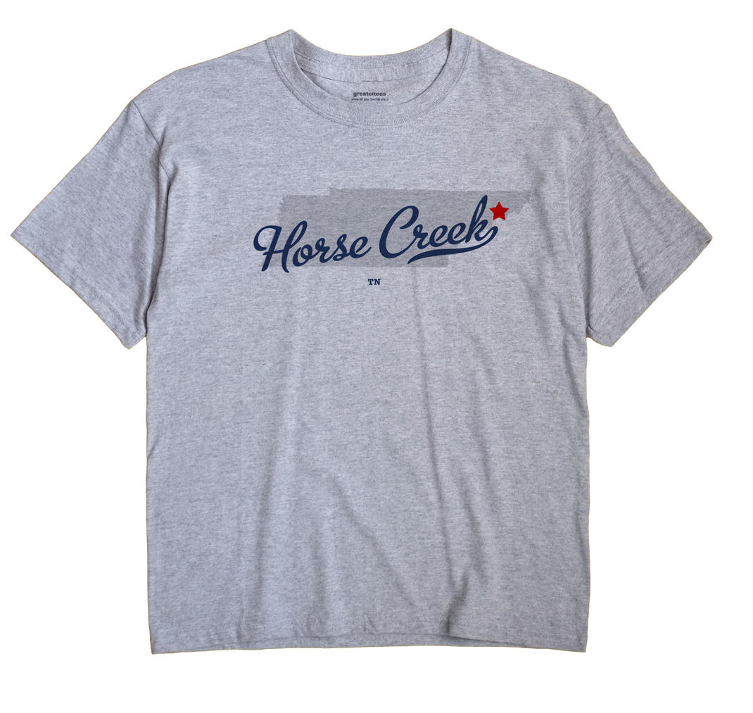 Horse Creek, Tennessee TN Souvenir Shirt