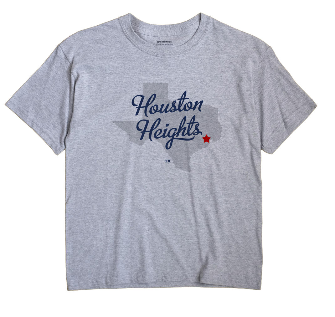 Houston Heights, Texas TX Souvenir Shirt