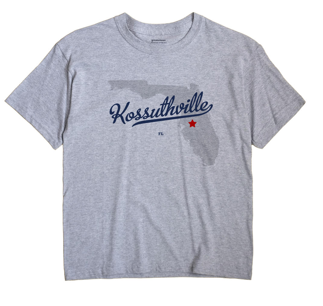 Kossuthville, Florida FL Souvenir Shirt