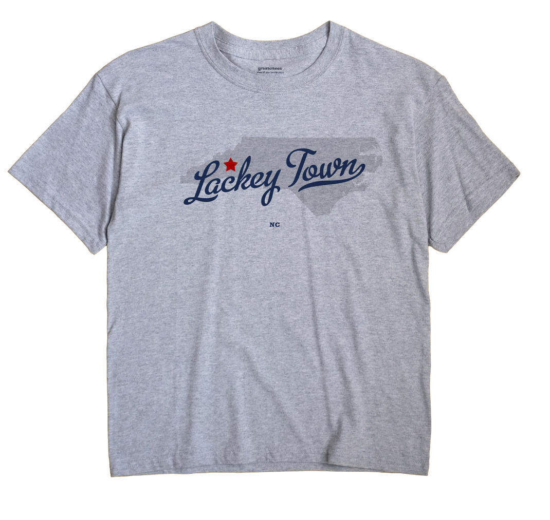 Lackey Town, North Carolina NC Souvenir Shirt