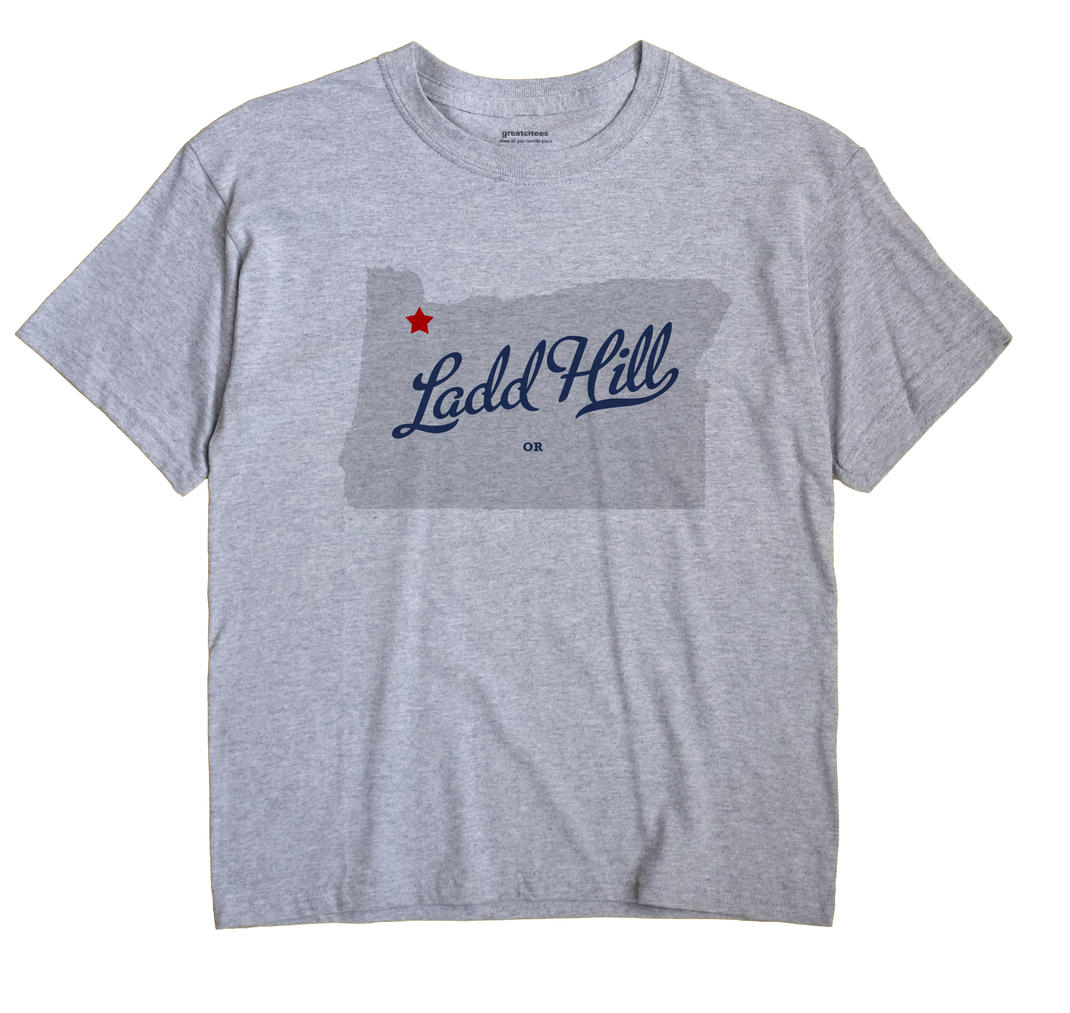 Ladd Hill, Oregon OR Souvenir Shirt