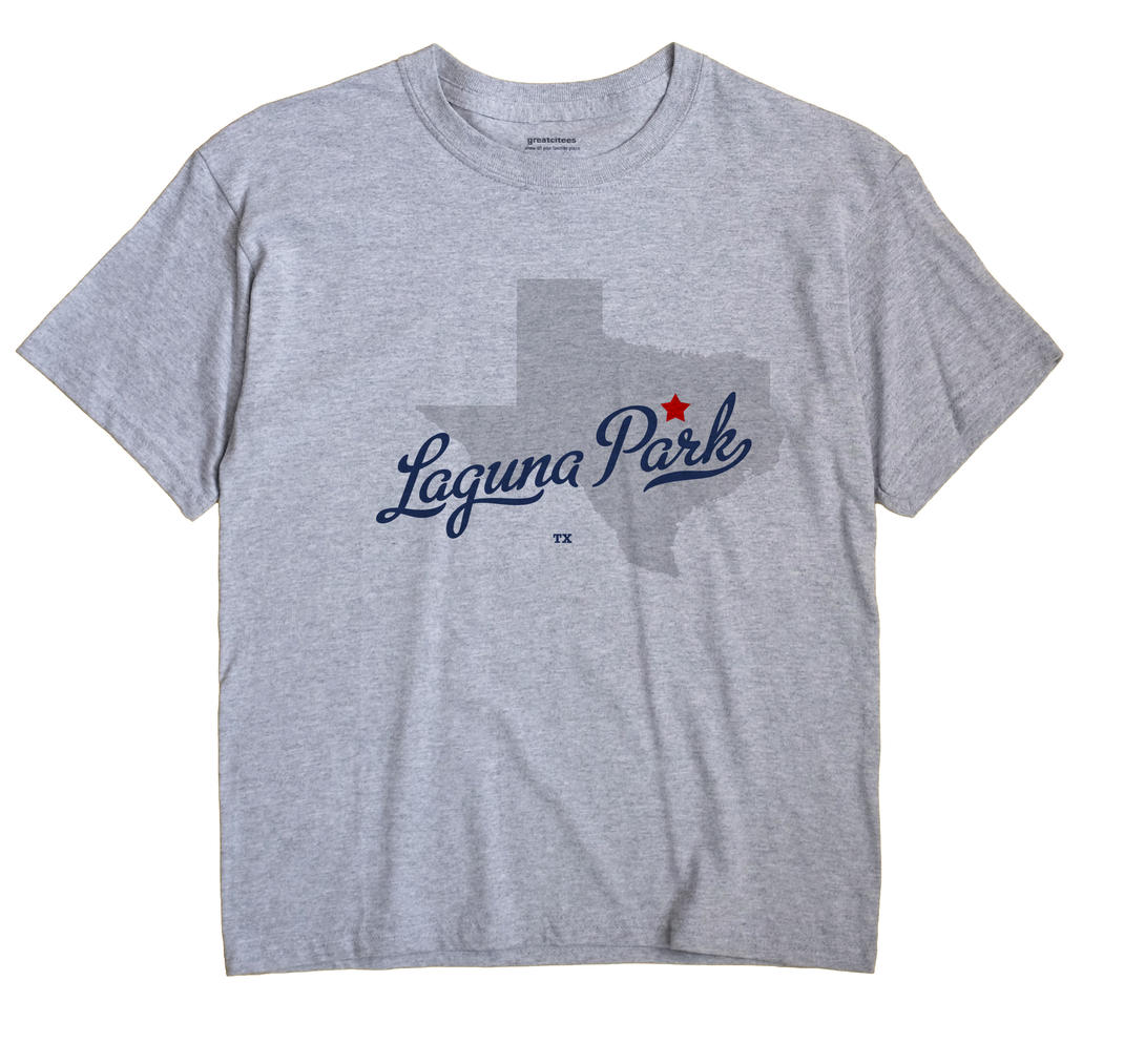 Laguna Park, Texas TX Souvenir Shirt