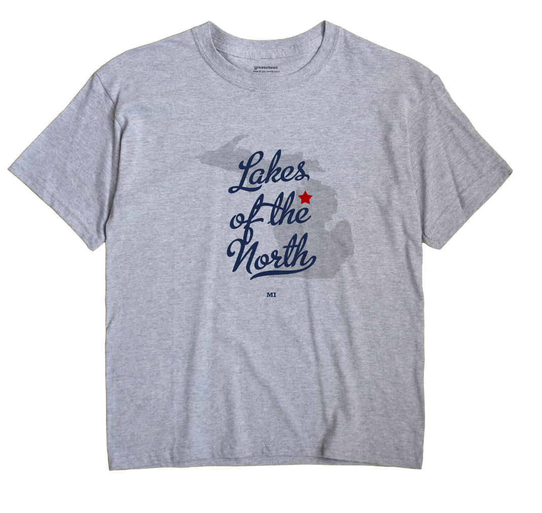 Lakes of the North, Michigan MI Souvenir Shirt