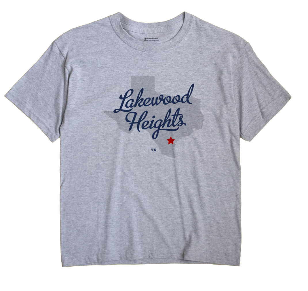 Lakewood Heights, Texas TX Souvenir Shirt