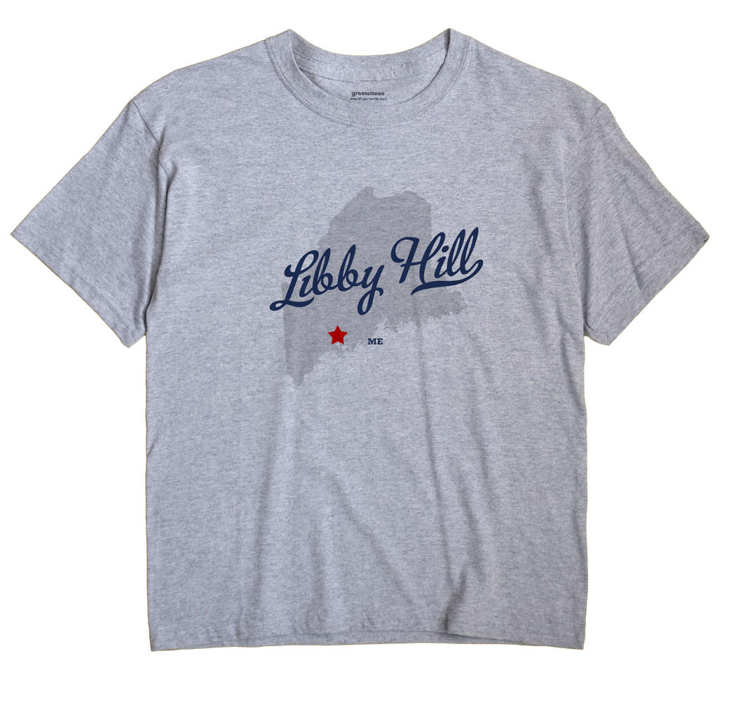 Libby Hill, Maine ME Souvenir Shirt