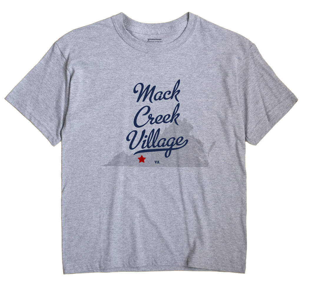 Mack Creek Village, Virginia VA Souvenir Shirt