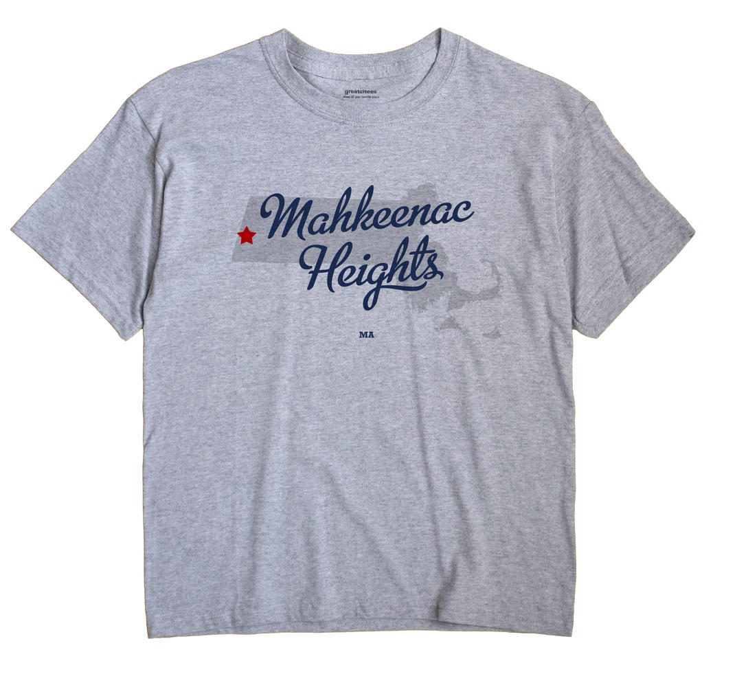 Mahkeenac Heights, Massachusetts MA Souvenir Shirt