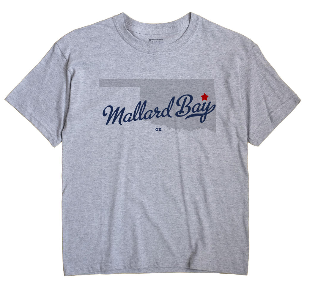 Mallard Bay, Oklahoma OK Souvenir Shirt